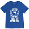 Never Underestimate Old Man Who Was Born September V-Neck Tee