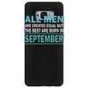 all men are created equal but the best are born in september Samsung Galaxy S8 Plus