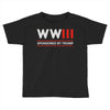 world war 3 Toddler T-shirt