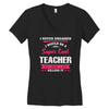 i never dreamed i would be a super cool teacher. but here i am killing Women's V-Neck T-Shirt