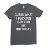 guess what i fucking Ladies Fitted T-Shirt