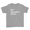 sarcastic Youth Tee