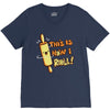 this İs how i roll V-Neck Tee