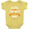 All Men Created Equal But The Best Born In April Baby Onesie