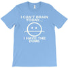 i cant brain today T-Shirt