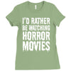 i&rsquo;d rather be watching horror movies Ladies Fitted T-Shirt