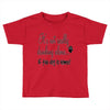 IT'S NOT REALLY DRINKING ALONE Toddler T-shirt