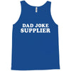 Dad Joke Supplier Tank Top