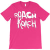 roach koach T-Shirt