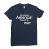 because america Ladies Fitted T-Shirt