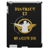 DISTRICT 12 WE SALUTE YOU iPad 3 and 4 Case