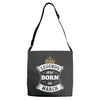 Legends Are Born In March Adjustable Strap Totes