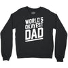 world's okayest dad funny Crewneck Sweatshirt