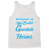 Grandpa Was Created because Grankids Need Real Heroes Tank Top