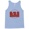 if the tent's rocking Tank Top