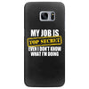 my job is top secret Samsung Galaxy S7 Edge