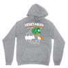 vegetables are what food eats Hoodie