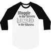 muggle in the streets, wizard in the sheets 3/4 Sleeve Shirt