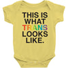 This Is What Trans Looks Like Baby Bodysuit