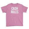 ca$h rule$ Youth Tee