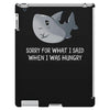i was hungry iPad 3 and 4 Case