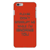 don't interrupt me iPhone 6/6s Plus Case