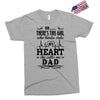 So... There's This Girl Who Kinda Stole My Heart She Calls Me Dad Exclusive T-shirt