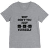 Why Don't You Just Ctrl Alt Del Yourself V-Neck Tee