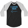 I Love Her 3/4 Sleeve Shirt
