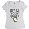 how do you like your eggs Women's Triblend Scoop T-shirt