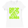 dub step drop beats not bombs black light skrillex ink hiphop dance Ladies Fitted T-Shirt