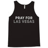 Pray for Las Vegas Tank Top