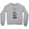 tell me more Crewneck Sweatshirt