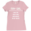 May Girl Ladies Fitted T-Shirt