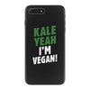 Kale Yeah I'm Vegan! iPhone 7 Plus Case