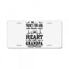 There's This Girl Who Kinda Stole My Heart Grandpa License Plate