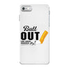 Butt Out Lung Cancer Awareness iPhone 7 Case