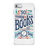 so many books iPhone 7 Case
