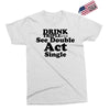 drink triple Exclusive T-shirt