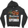 Halloween Kings Are Born In September Zipper Hoodie
