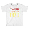 awesome since november 1970 Toddler T-shirt