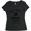 This Is What A Bad Ass Papa Looks Like Women's Triblend Scoop T-shirt