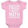 english is important but math is importanter Baby Bodysuit