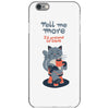 tell me more iPhone 6/6s Case