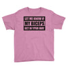 my biceps Youth Tee