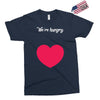 We're Hungry with Heart Exclusive T-shirt