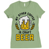 my other coffee is craft beer Ladies Fitted T-Shirt