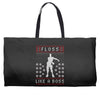 floss like a boss Weekender Totes