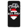 sleigh all day Samsung Galaxy S7