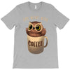 owl coffee T-Shirt